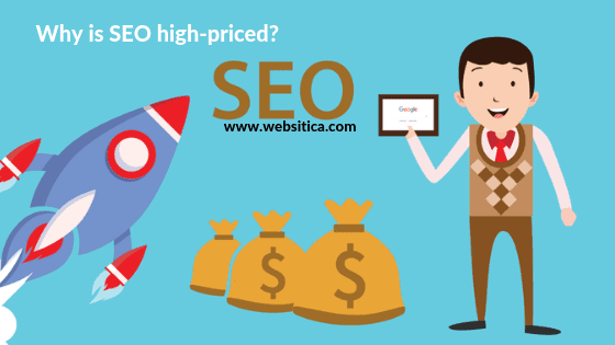 Why is SEO high-priced?
