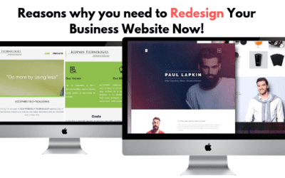 Reasons why you need to Redesign Your Business Website Now!