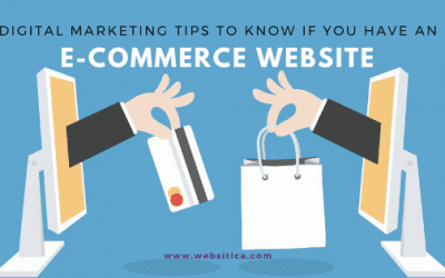 Digital Marketing Tips to know if you have an E-commerce Website