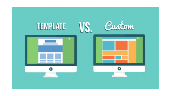 Custom Design vs Template Website – Which Would You rather Choose?